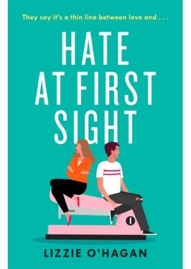 Hate at First Sight: The UNMISSABLE enemies-to-lovers romcom of 2023