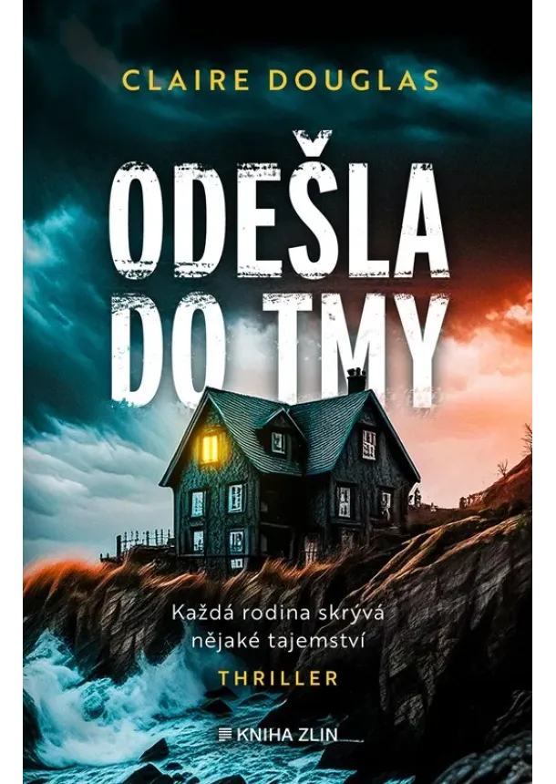 Claire Douglas - Odešla do tmy