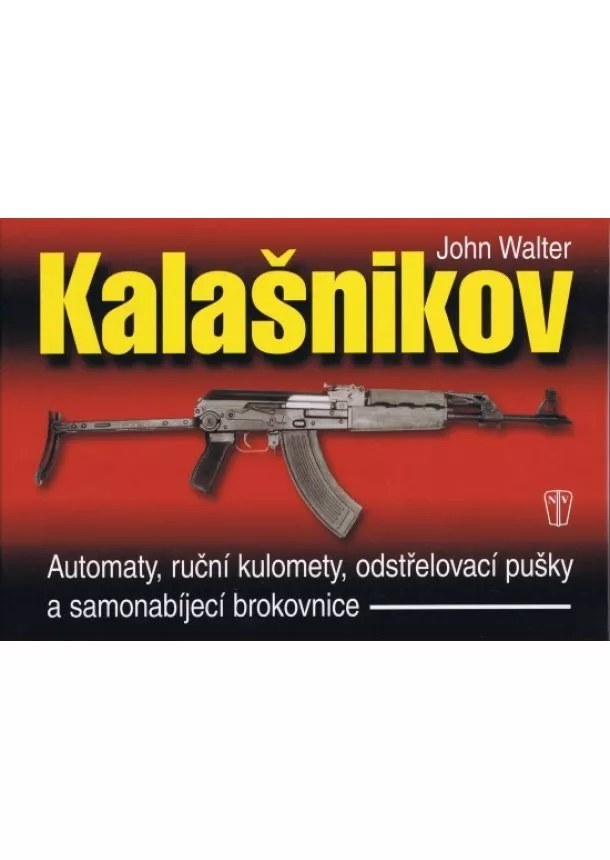 John Walter - Kalašnikov - 2. vydání