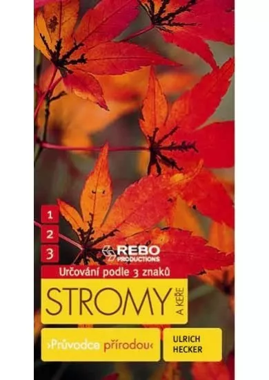 Stromy a keře - Průvodce přírodou - 7.vydání