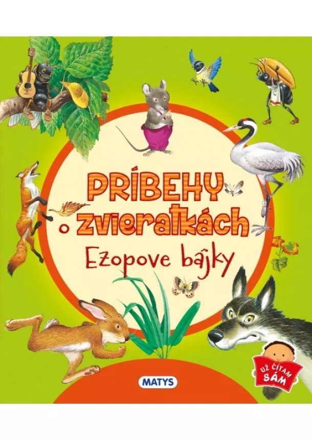 Serena Vezzani - Príbehy o zvieratkách: Ezopove bájky