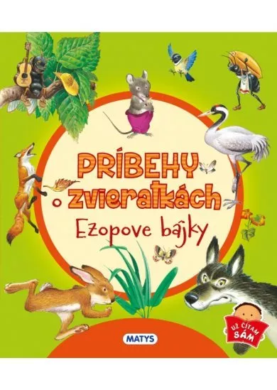 Príbehy o zvieratkách: Ezopove bájky