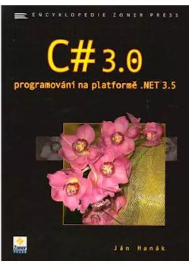C# 3.0 - Programování na platformě .NET 3.5
