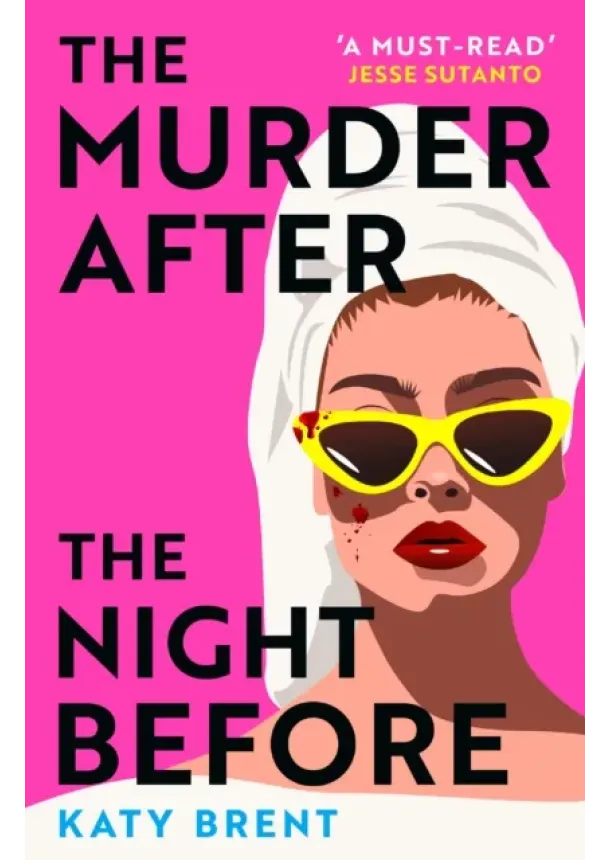 Katy Brent - The Murder After the Night Before