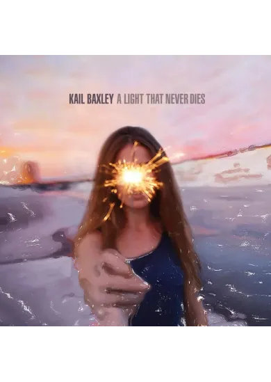 Kail Baxley:  A Light That Never Dies
