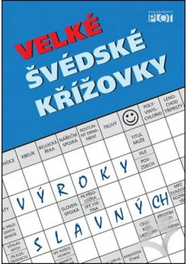 Adéla Müllerová - Velké švédské křížovky - Výroky slavných