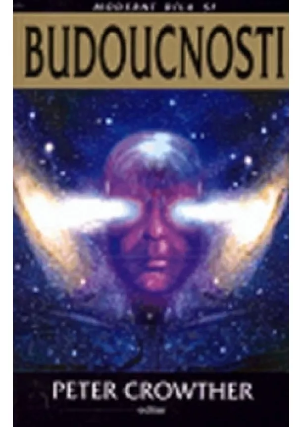Petr Crowther - Budoucnosti