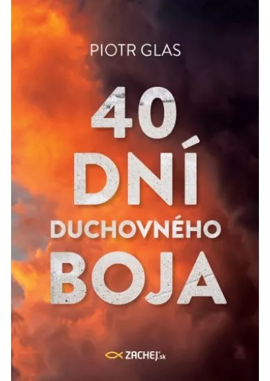 40 dní duchovného boja