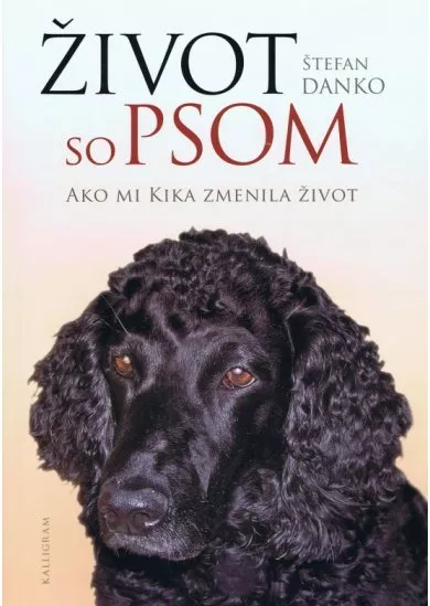 Život so psom - Ako mi Kika zmenila život