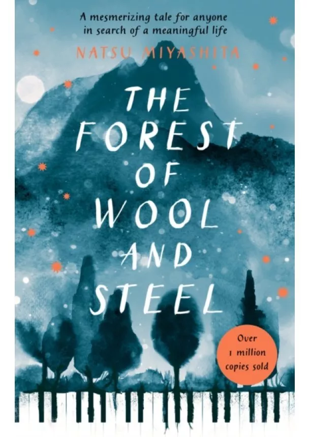 Natsu Miyashita, Philip Gabriel - The Forest of Wool and Steel