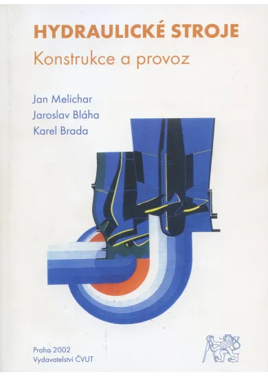 Hydraulické stroje: konstrukce a provoz