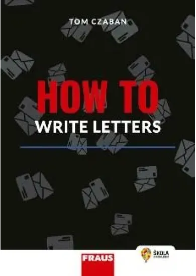 How to Write Letters - Hybridní publikace
