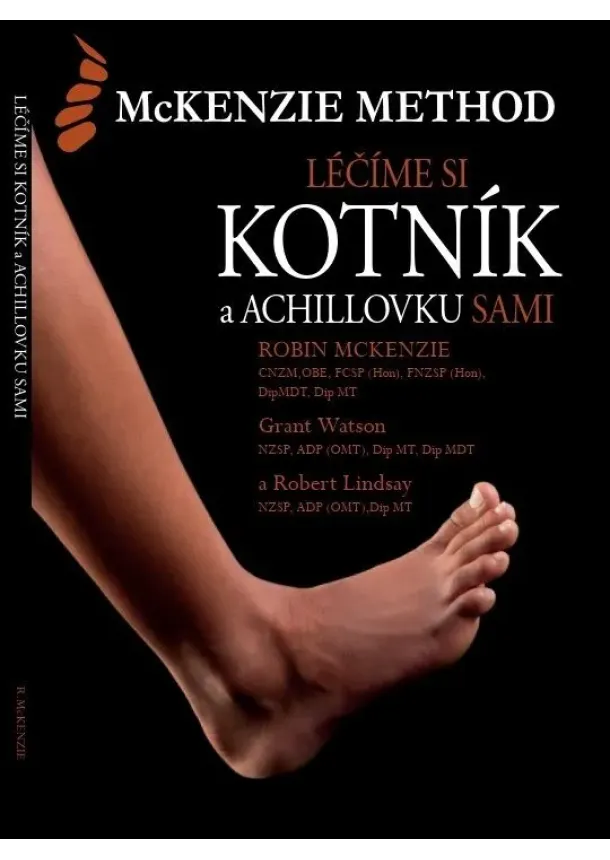 Robin McKenzie, Grant Watson a Robert Lindsay, Grant Watson, Robert Lindsay - Léčíme si kotník a achillovku sami.
