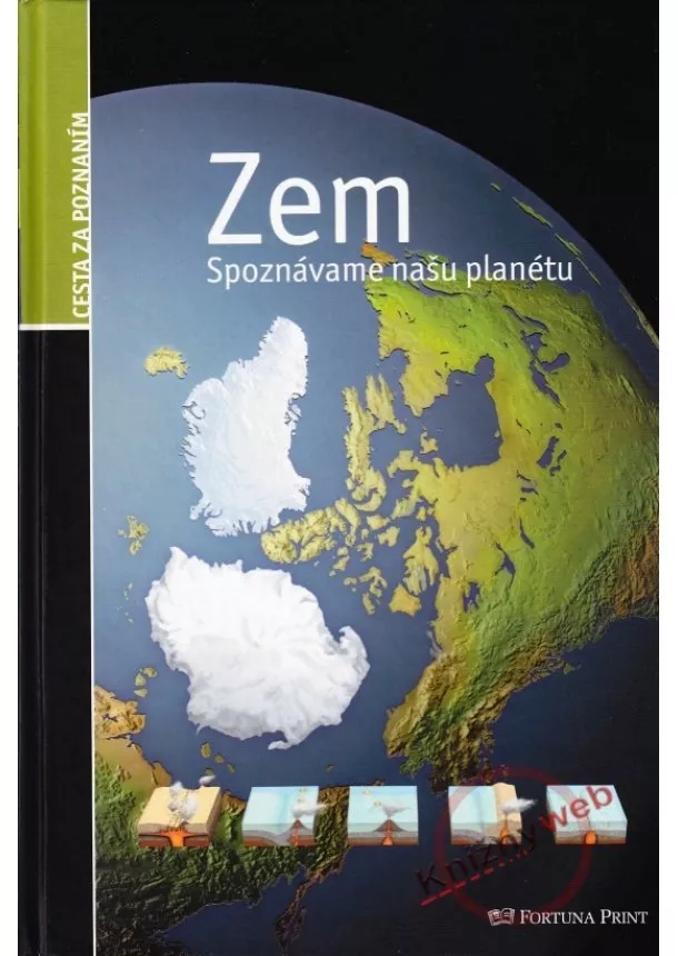 Kolektív - Zem - Cesta za poznaním - Spoznávame našu planétu