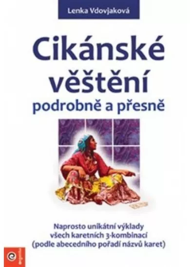 Ciikánské věštění podrobně a přesně