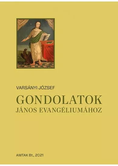 Gondolatok János evangéliumához