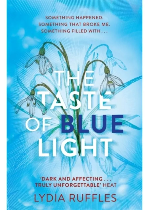 Lydia Ruffles - The Taste of Blue Light