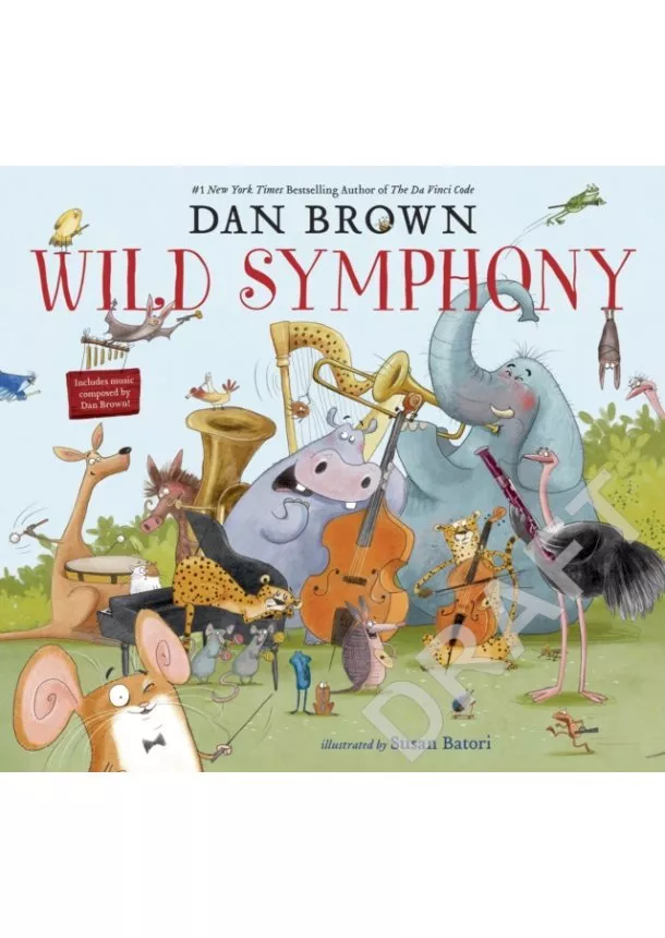 Dan Brown - Wild Symphony