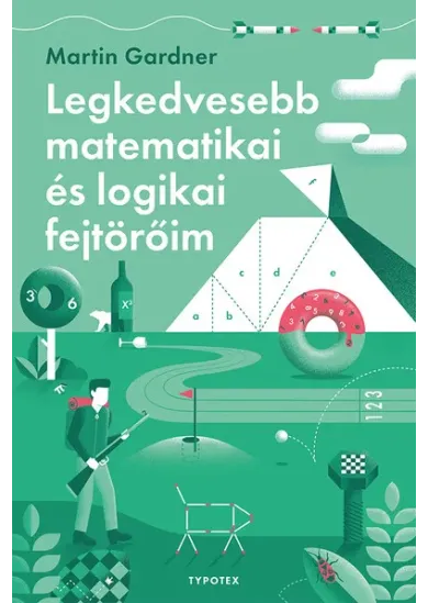 Legkedvesebb matematikai és logikai fejtörőim