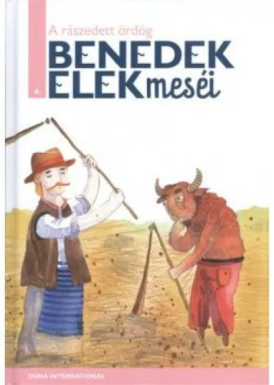 A RÁSZEDETT ÖRDÖG /BENEDEK ELEK MESÉI 6.