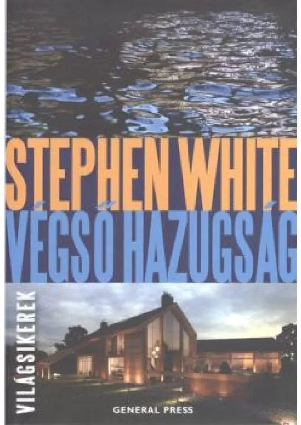 STEPHEN WHITE - VÉGSŐ HAZUGSÁG