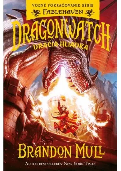 Dragonwatch – Dračia hliadka (1.diel )