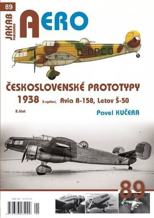Kučera Pavel - AERO 89 Československé prototypy 1938 - 2. díl Avia B-158, Letov Š-50