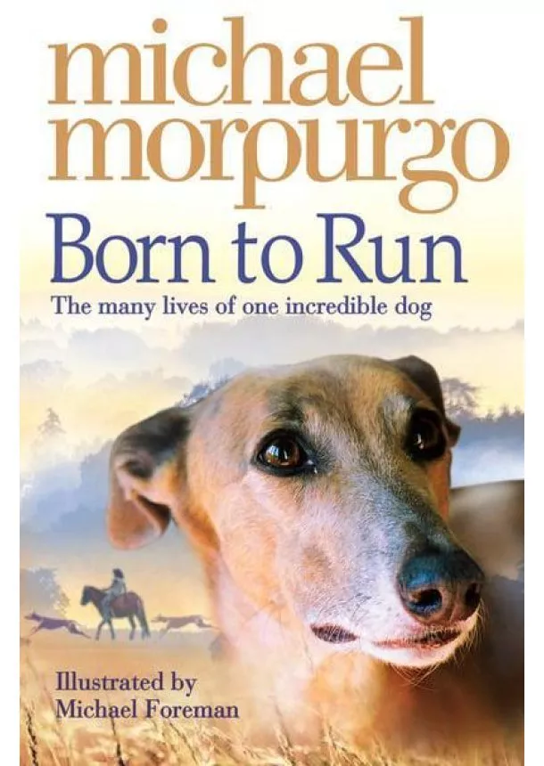 Michael Morpurgo - Born to Run