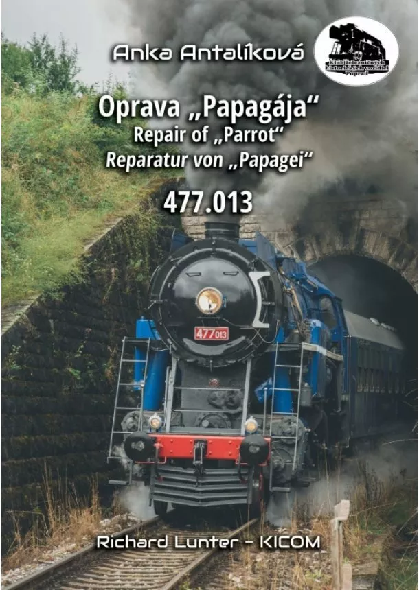 Antalíková Anka - Oprava „Papagája“ 477.013