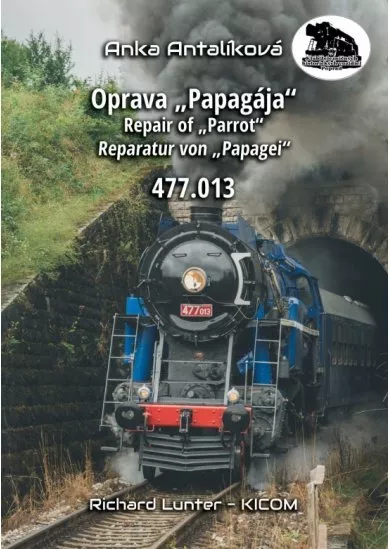 Oprava „Papagája“ 477.013