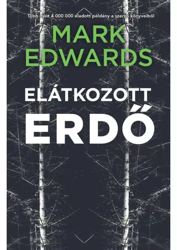 Mark Edwards - Elátkozott erdő