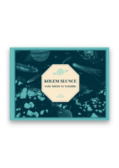 Kolem Slunce - Naše místo ve vesmíru