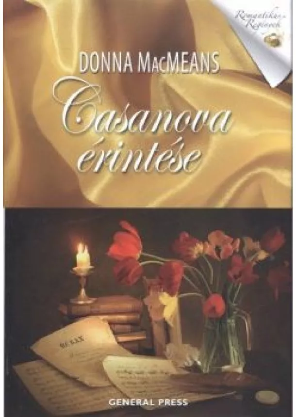 Donna Macmeans - Casanova érintése /Romantikus regények