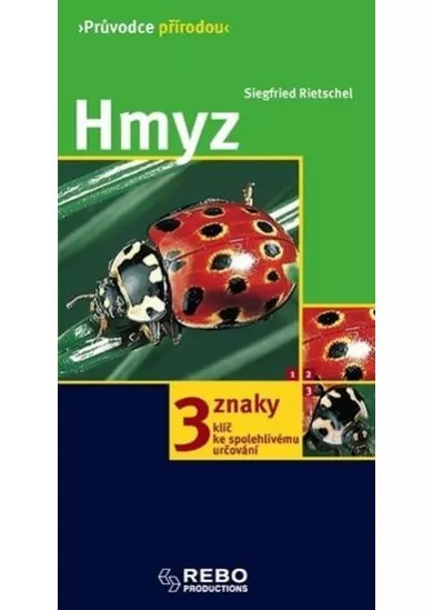Hmyz - Průvodce přírodou - 4.vydání