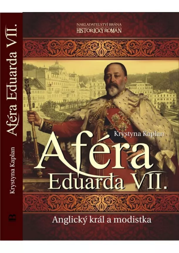 Krystyna Kaplan - Aféra Eduarda VII. - Anglický král a modistka