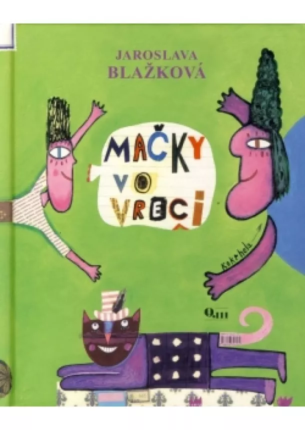 Jaroslava Blažková - Mačky vo vreci