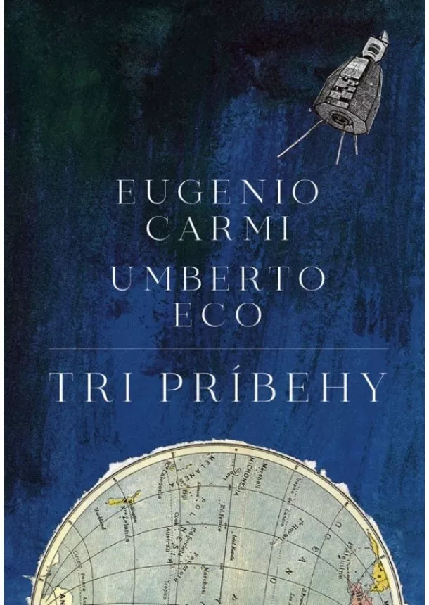 Umberto Eco, Eugenio Carmi - Tri príbehy