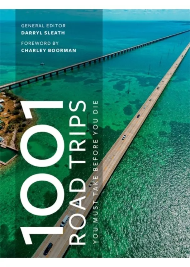 Darryl Sleath - 1001 Drives You Must Experience Before You Die