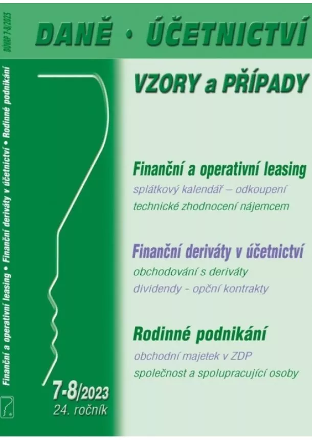 DÚVaP 7-8/2023 Rodinné podnikání, Leasing, Deriváty