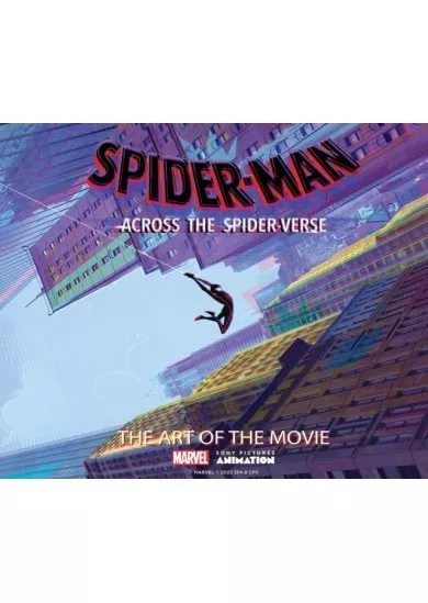 Spider-Man: Across the Spider-Verse: The Art of the Movie