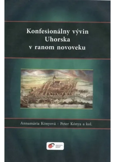 Konfesionálny vývin Uhorska v ranom novoveku