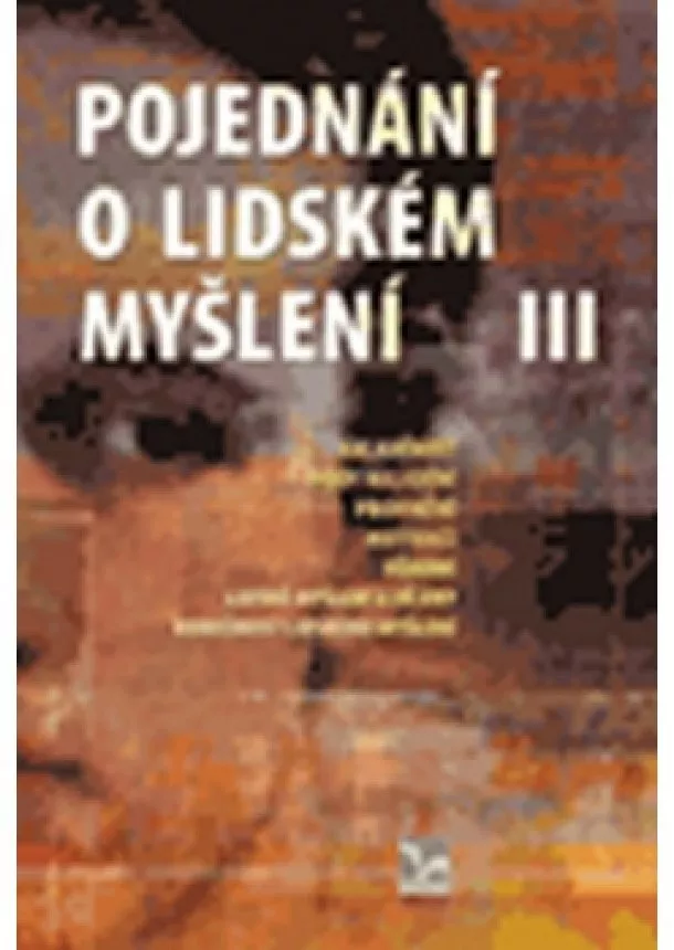 autor neuvedený - Pojednání o lidském myšlení III.