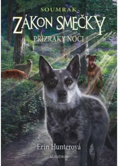 Zákon smečky: Soumrak (2) - Přízraky noci