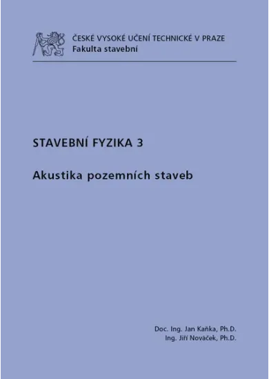 Stavební fyzika 3 - Akustika pozemních staveb