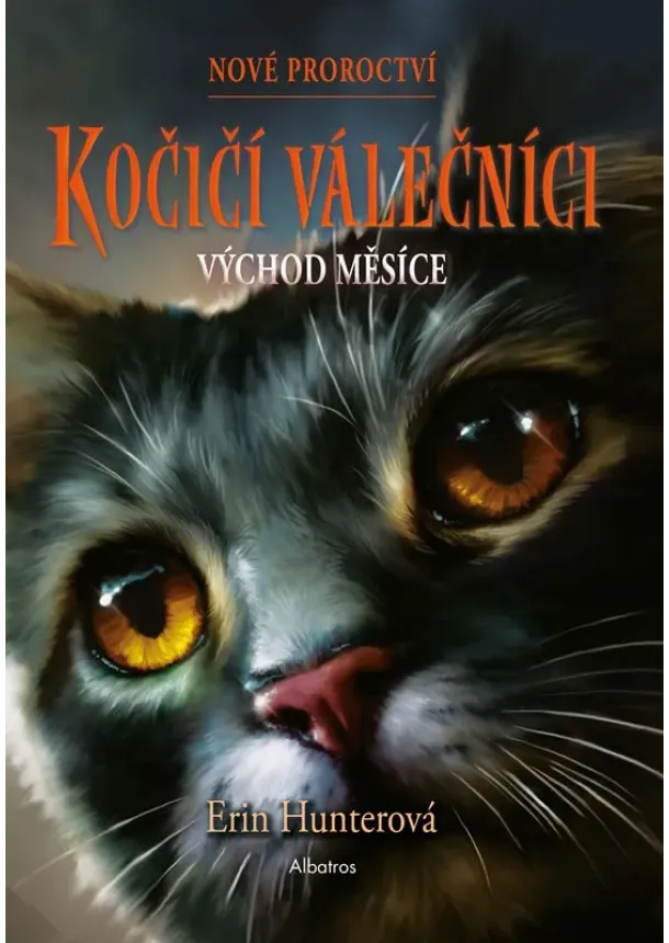 Erin Hunterová - Kočičí válečníci: Nové proroctví (2) - Východ měsíce