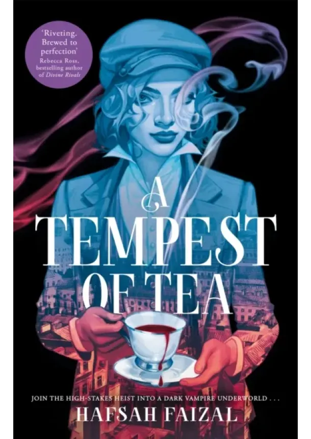 Hafsah Faizal - A Tempest of Tea
