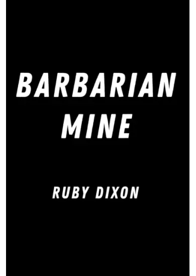 Barbarian Mine