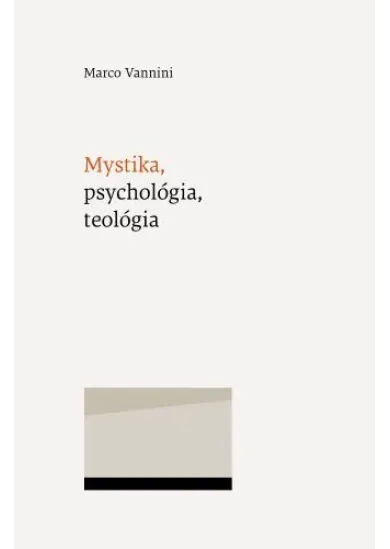 Mystika, psychológia, teológia