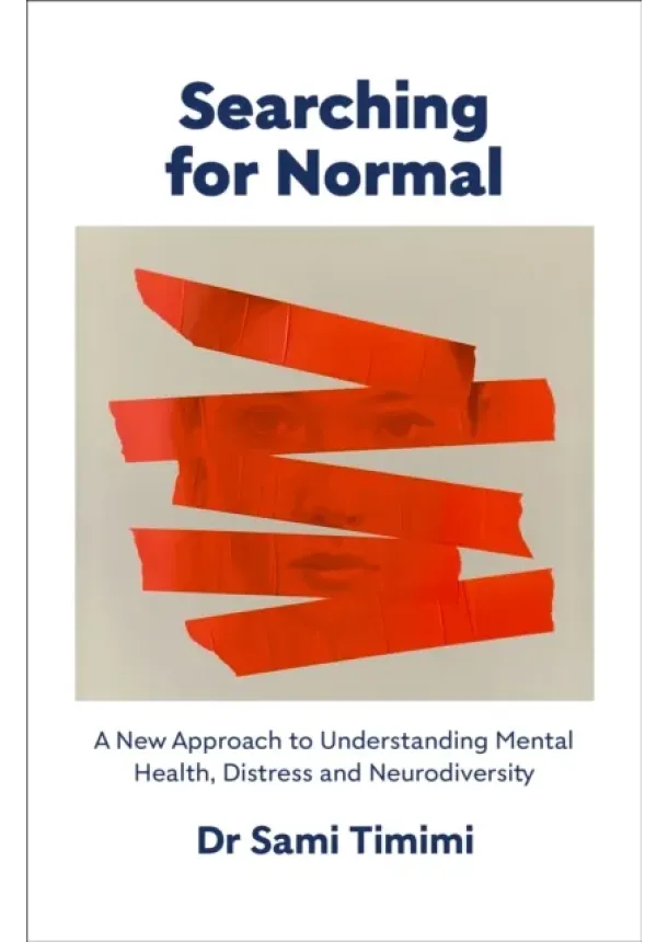 Dr Sami Timimi - Searching for Normal
