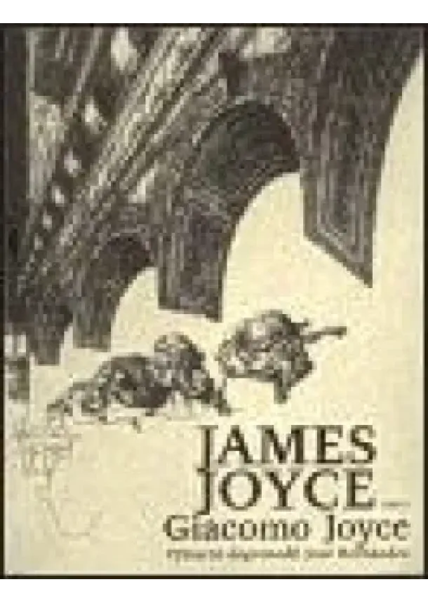 James Joyce - Giacomo Joyce